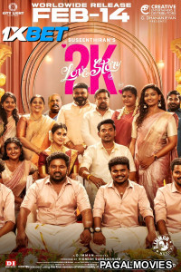 2k Love Story (2025) Tamil Movie