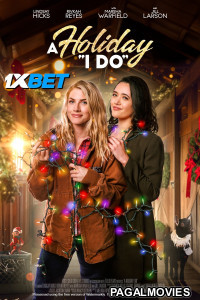 A Holiday I Do (2023) Hollywood Hindi Dubbed Full Movie
