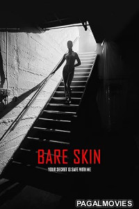 Bare Skin (2026) Full Movie