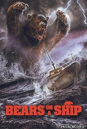 Bears on a Ship (2025) Full Movie