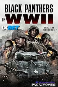 Black Panthers of WWII (2024) Hollywood Hindi Dubbed Full Movie