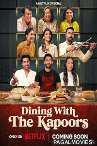 Dining with the Kapoors (2025) Full Movie