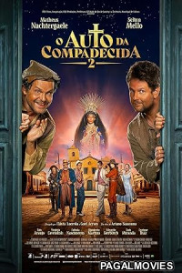 El Auto De La Compadecida 2 (2024) Hollywood Hindi Dubbed Full Movie