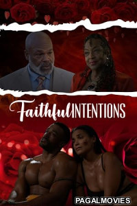 Faithful Intentions 2026 Full Movie Faithful Intentions 2026 Full Movie
