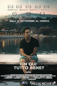 Fin qui tutto bene (2026) Full Movie