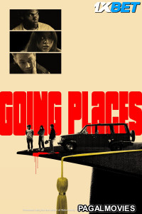 Going Places (2024) Hollywood Hindi Dubbed Full Movie