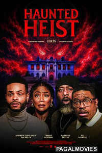 Haunted Heist (2026) Full Movie