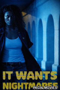 It Wants Nightmares (2026) Full Movie