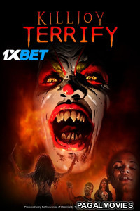 Killjoy Terrify (2024) Hollywood Hindi Dubbed Full Movie