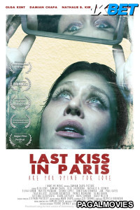Last kiss in Paris (2024) Hollywood Hindi Dubbed Full Movie