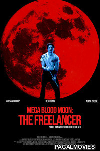Mega Blood Moon The Freelancer (2025) Tamil Dubbed Movie