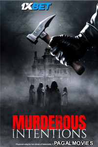 Murderous Intentions (2025) Hollywood Hindi Dubbed Full Movie