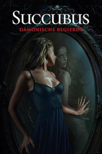 Succubus (2024) Hollywood Hindi Dubbed Full Movie