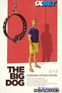 The Big Dog (2023) Hollywood Hindi Dubbed Full Movie