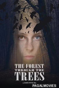 The Forest Through the Trees (2025) Full Movie