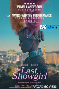 The Last Showgirl (2024) Hollywood Hindi Dubbed Full Movie
