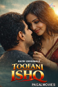 Toofani Ishq (2026) Ratri Full Hot Short Film