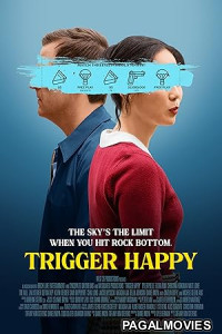 Trigger Happy (2025) Telugu Dubbed Movie