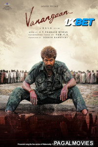 Vanangaan (2025) South Indian Hindi Dubbed Movie