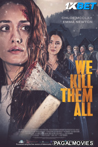 We Kill Them All (2025) Hollywood Hindi Dubbed Full Movie