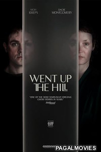 Went Up the Hill (2025) Full Movie