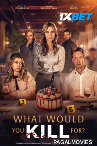 What Would You Kill For (2025) Telugu Dubbed Movie