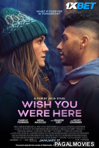 Wish You Were Here (2025) Hollywood Hindi Dubbed Full Movie