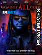 Against All Odds (2024) Telugu Dubbed Movie