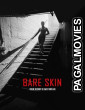 Bare Skin (2026) Full Movie