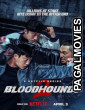 Bloodhounds (2026) Full Movie