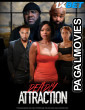 Deadly Attraction (2025) Hollywood Hindi Dubbed Full Movie