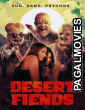 Desert Fiends (2025) Hollywood Hindi Dubbed Full Movie
