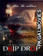 Drip Drop 2026 Full Movie
