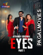 Eyes (2026) Atrangii Full Hot Short Film