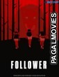 Follower (2022) Bengali Dubbed