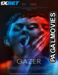 Gazer (2024) Hollywood Hindi Dubbed Full Movie