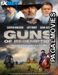 Guns of Redemption (2024) Hollywood Hindi Dubbed Full Movie