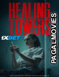 Healing Towers (2025) Hollywood Hindi Dubbed