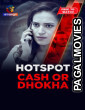 Hotspot Cash or Dhoka (2025) AtRangi Full Hindi Short Film