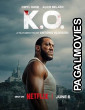 K O (2026) Full Movie