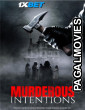 Murderous Intentions (2025) Hollywood Hindi Dubbed Full Movie