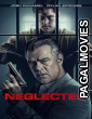 Neglected (2026) Full Movie