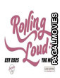 Rolling Loud (2026) Full Movie