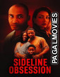 Sideline Obsession (2025) Full Movie