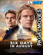 Six Days in August (2024) Hollywood Hindi Dubbed Full Movie