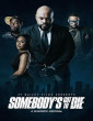 Somebodys Got to Die (2026) Full Movie