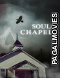 Souls Chapel (2026) Full Movie