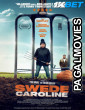 Swede Caroline (2025) Hollywood Hindi Dubbed Full Movie