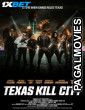Texas Kill City (2024) Hollywood Hindi Dubbed Full Movie