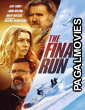 The Final Run (2025) Full Movie